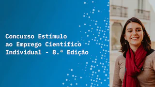 Sara Félix e o anúncio da 8.ª edição do Concurso de Estímulo ao Emprego Científico Individual